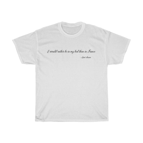 Momma Always Said T-shirt Line- I'd Rather Be in my Bed